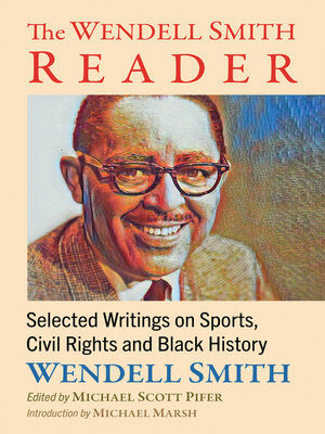 The Wendell Smith Reader - ebook